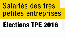 Salariés des Très Petites Entreprises - Elections 2016